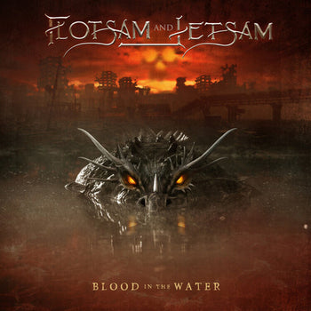 FLOTSAM & JETSAM 'BLOOD IN THE WATER' LP (Limited Edition)