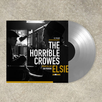 THE HORRIBLE CROWES 'ELSIE' 10 YEAR ANNIVERSARY EDITION (SILVER VINYL)