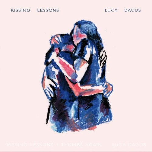 LUCY DACUS 'KISSING LESSONS THUMBS AGAIN' 7" SINGLE
