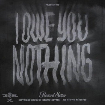 RECORD SETTER 'I OWE YOU NOTHING' LP (Colored 'Butterfly' Vinyl)