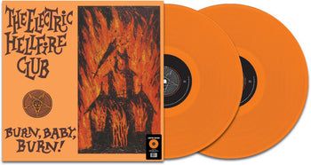 ELECTRIC HELLFIRE CLUB 'BURN BABY BURN' 2LP (Orange Vinyl)