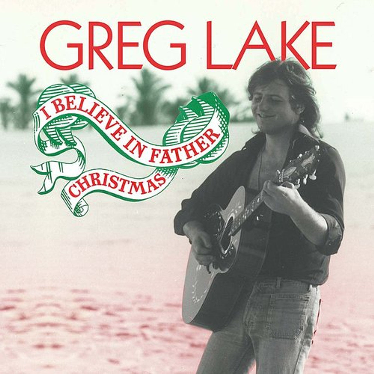 GREG LAKE 'I BELIEVE IN FATHER CHRISTMAS' LP