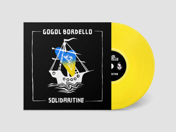 GOGOL BORDELLO 'SOLIDARITINE' LP (Yellow Vinyl)