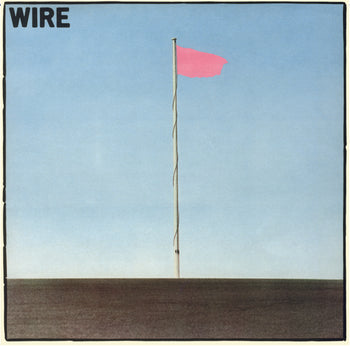 WIRE 'PINK FLAG' LP