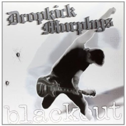 DROPKICK MURPHYS 'BLACKOUT' LP