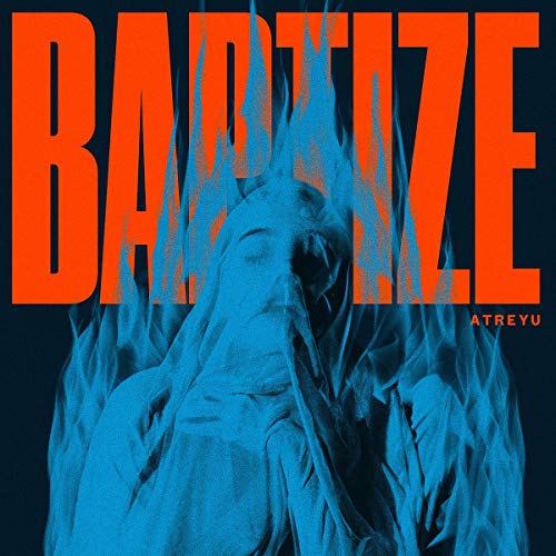 ATREYU 'BAPTIZE' LP (Clear Orange Vinyl)