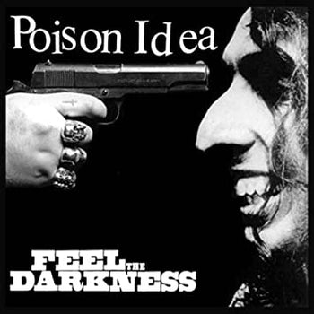 POISON IDEA 'FEEL THE DARKNESS' 2LP