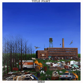 TITLE FIGHT 'SHED' LP