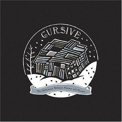 CURSIVE 'THE DIFFERENCE BETWEEN HOUSES AND HOMES: LOST SONGS AND LOOSE ENDS 1995-2001' LP