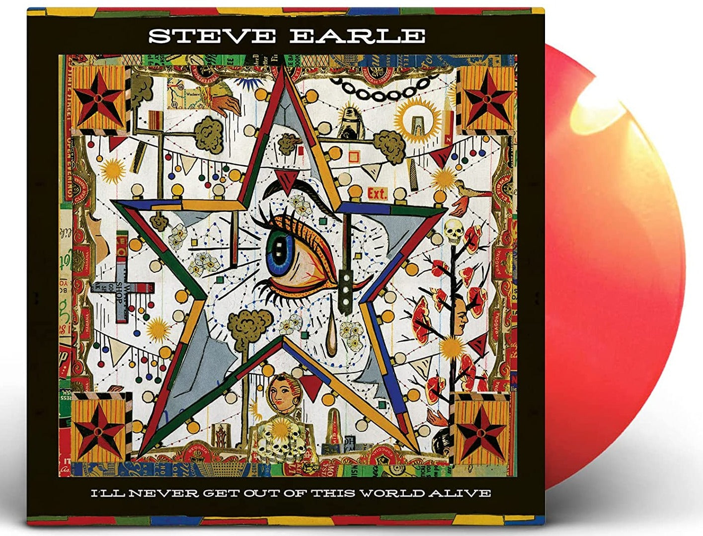 STEVE EARLE 'I'LL NEVER GET OUT OF THIS WORLD ALIVE' LP (CHERRY RED VINYL)