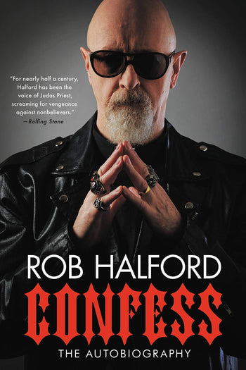ROB HALFORD: CONFESS: THE AUTOBIOGRAPHY SOFTCOVER BOOK