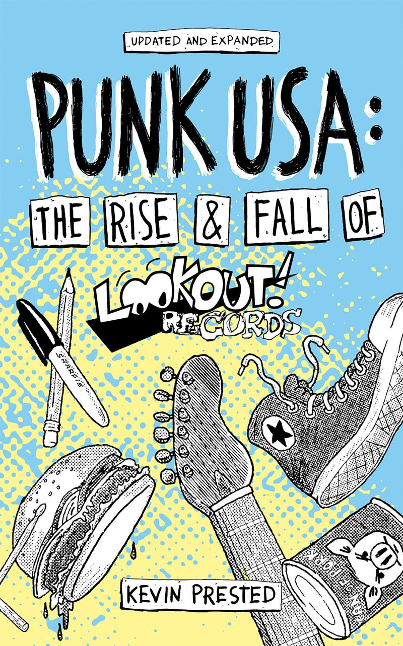 PUNK ROCK USA: THE ROOTS OF GREEN DAY & THE RISE & FALL OF LOOKOUT RECORDS BOOK