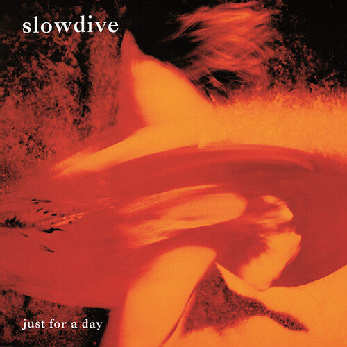 SLOWDIVE 'JUST FOR A DAY' LP