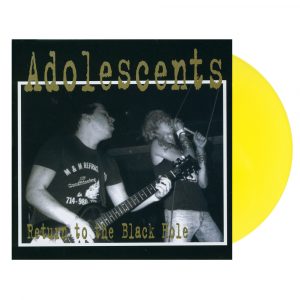 ADOLESCENTS 'RETURN TO THE BLACK HOLE' LP (Yellow Vinyl)
