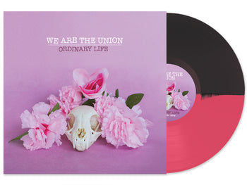 WE ARE THE UNION 'ORDINARY LIFE’ LP (Limited Edition, Pink & Black Vinyl)
