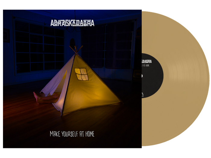 ABRASKADABRA ‘MAKE YOURSELF AT HOME’ LP (Limited Edition – Only 100 Made, Gold Vinyl)