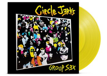 CIRCLE JERKS ‘GROUP SEX’ LP (40th Anniversary, Yellow Vinyl)