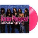 FASTER PUSSYCAT 'GREATEST HITS' ANNIVERSARY EDITION LP (Pink Vinyl)