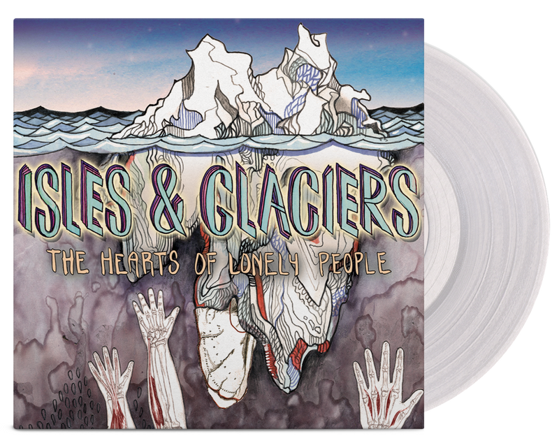 ISLES & GLACIERS ‘THE HEARTS OF LONELY PEOPLE’ LP (Limited Edition – Only 350 Made, Clear Vinyl)