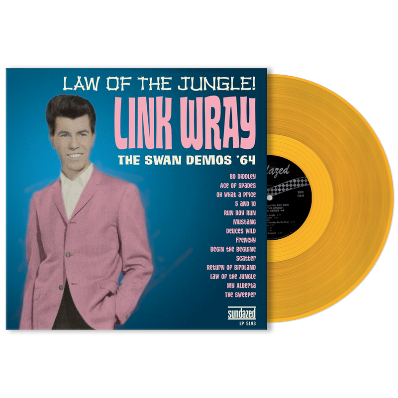 LINK WRAY 'LAW OF THE JUNGLE: SWAN DEMOS '64' LP (Limited Edition, Gold Vinyl)