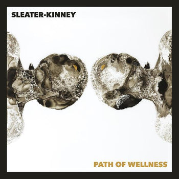 SLEATER-KINNEY 'PATH OF WELLNESS' LP