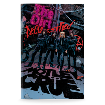 MÖTLEY CRÜE: THE DIRT: DECLASSIFIED HARDCOVER GRAPHIC NOVEL