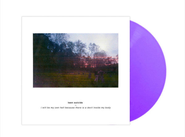 TEEN SUICIDE 'I WILL BE MY OWN HELL BECAUSE THERE IS A DEVIL INSIDE MY BODY' LP (Neon Purple Vinyl)