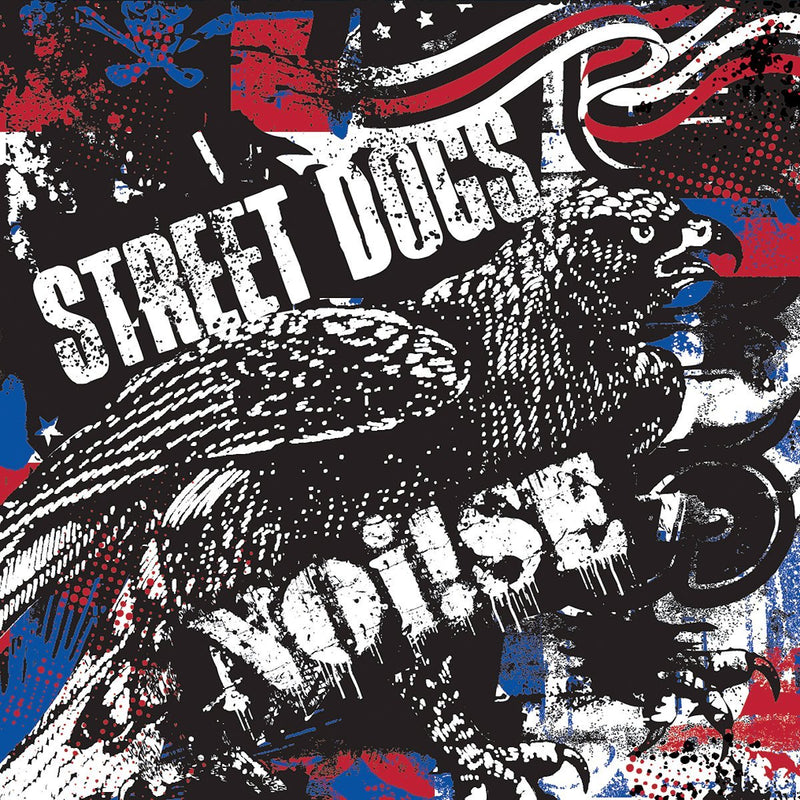 NOI!SE / STREET DOGS 'SPLIT 10" EP (Red, White, & Blue Vinyl)