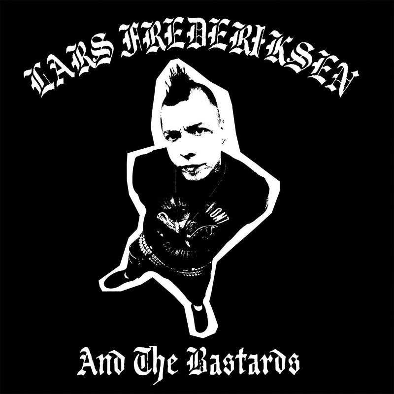 LARS FREDERIKSEN & THE BASTARDS 'S/T' LP