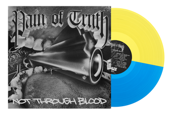 PAIN OF TRUTH ‘NOT THROUGH BLOOD’ LP (Limited Edition – Only 300 Made, Half Transparent Blue/Half Transparent Yellow Vinyl)