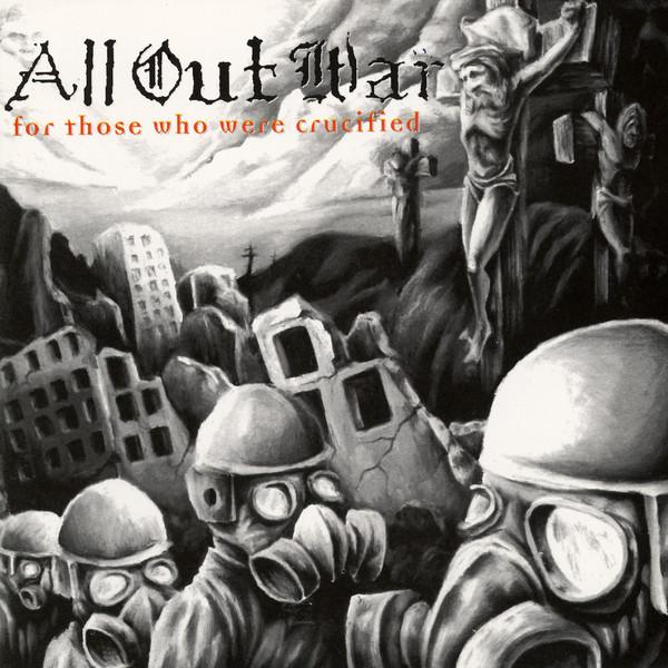 ALL OUT WAR 'FOR THOSE WHO WERE CRUCIFIED' LP