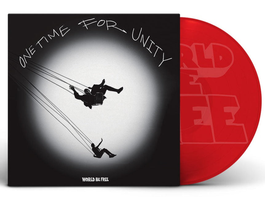 WORLD BE FREE ‘ONE TIME FOR UNITY’ LIMITED-EDITION TRANSLUCENT RED WITH ETCHED B-SIDE VINYL