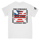 WARZONE 'DON'T FORGET THE STRUGGLE DON'T FORGET THE STREETS' T-SHIRT