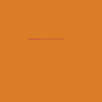 BASEMENT ‘COLOURMEINKINDNESS’ 2LP (Deluxe Anniversary Edition, Coke Bottle Clear Vinyl)