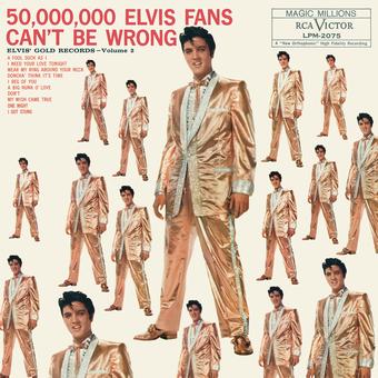 ELVIS PRESLEY '50,000,000 ELVIS FANS CANT BE WRONG: ELVIS' GOLD RECORDS VOLUME 2' LP