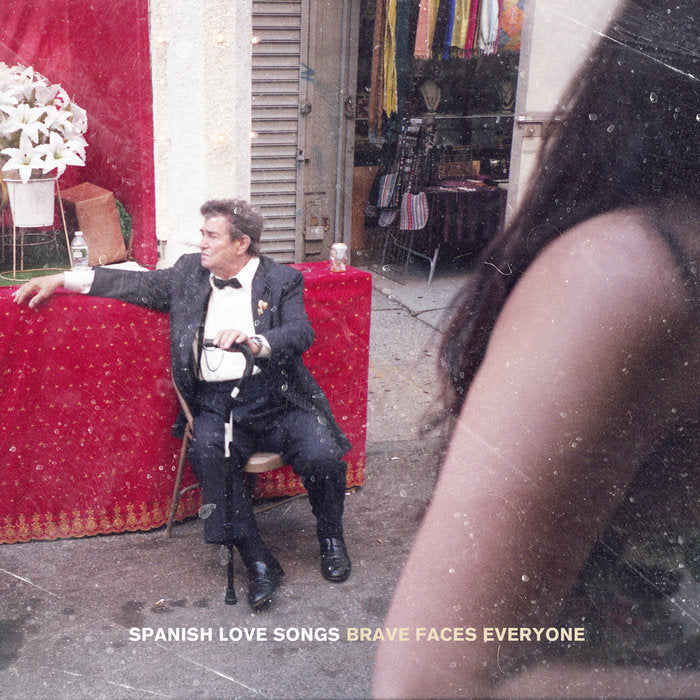 SPANISH LOVE SONGS 'BRAVE FACES EVERYONE' LP