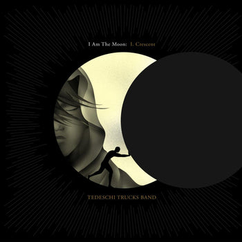 TEDESCHI TRUCKS BAND 'I AM THE MOON: I. CRESCENT' LP