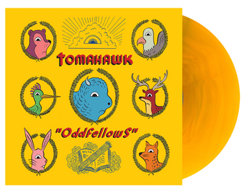 TOMAHAWK ‘ODDFELLOWS' LP (Limited Edition – Only 500 made, Fool's Gold Vinyl)
