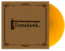 TOMAHAWK ‘TOMAHAWK' LP (Limited Edition – Only 500 made, Fool's Gold Vinyl)