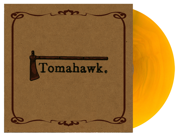 TOMAHAWK ‘TOMAHAWK' LP (Limited Edition – Only 500 made, Fool's Gold Vinyl)