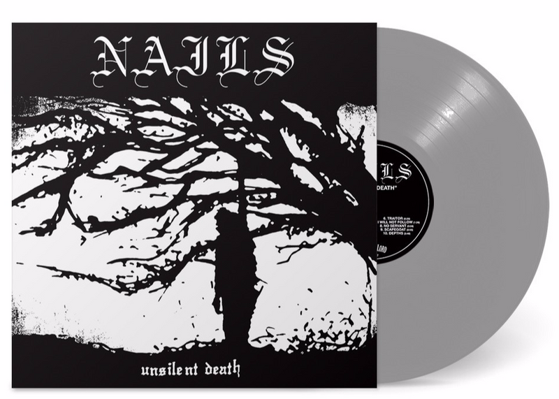 NAILS ‘UNSILENT DEATH’ LP (Limited Edition – Only 300 made, Opaque Gray Vinyl)