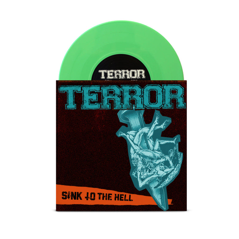 TERROR 'SINK TO THE HELL' 7" SINGLE (Green Vinyl)