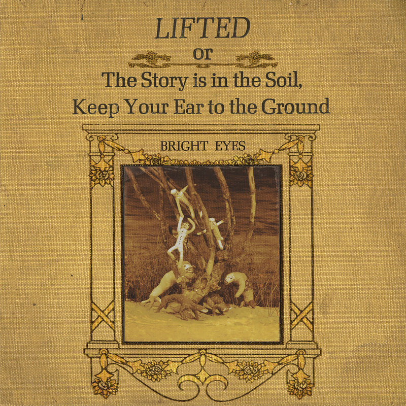 BRIGHT EYES 'LIFTED OR THE STORY IS IN THE SOIL, KEEP YOUR EAR TO THE GROUND' 2LP (2022 Reissue)