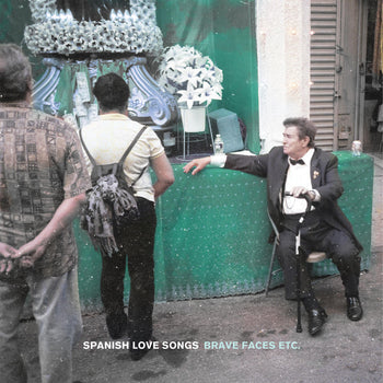 SPANISH LOVE SONGS 'BRAVE FACES ETC.' 2LP