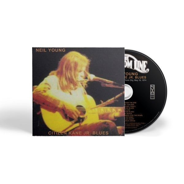 NEIL YOUNG 'CITIZEN KANE JR. BLUES 1974 (LIVE AT THE BOTTOM LINE)' CD