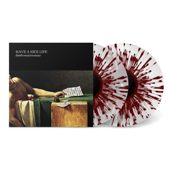 HAVE A NICE LIFE ‘DEATHCONSCIOUSNESS’ 2LP (Limited Edition — Only 300 Made, Clear w/ Oxblood Splatter Vinyl)