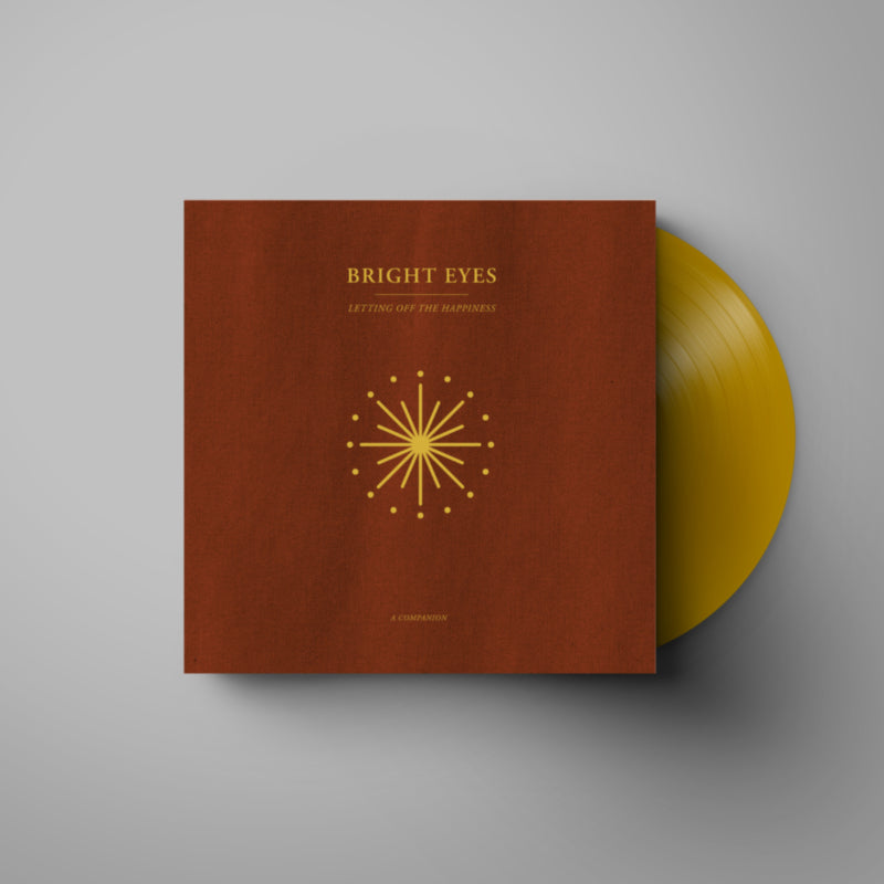 BRIGHT EYES 'LETTING OFF THE HAPPINESS: A COMPANION' 12" EP (Opaque Gold Vinyl, feat. Waxahatchee)