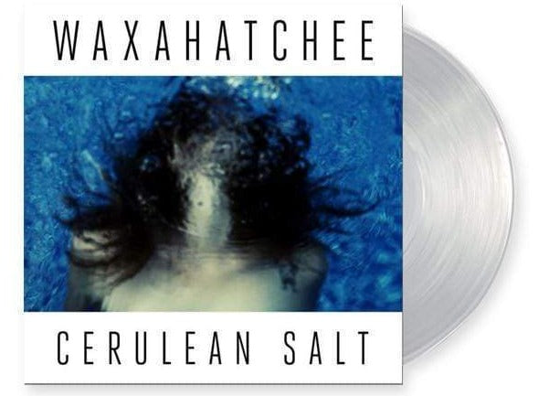 WAXAHATCHEE 'CERULEAN SALT' LP (Limited Edition, Clear Vinyl)