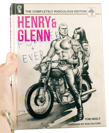 HENRY & GLENN FOREVER & EVER:COMPLETELY RIDICULOUS EDITION