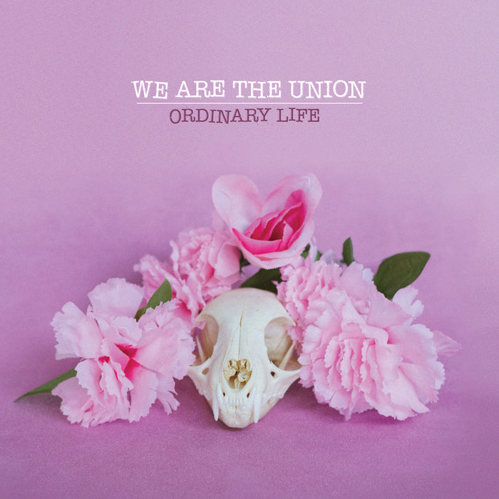 WE ARE THE UNION 'ORDINARY LIFE’ LP (Limited Edition — Only 100 Made, Transparent Purple Vinyl)